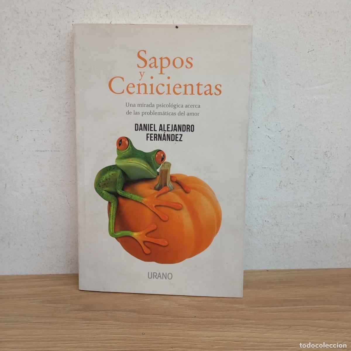 Libros: Sapos y cenicientas - Daniel Alejandro Fern&aacute;ndez