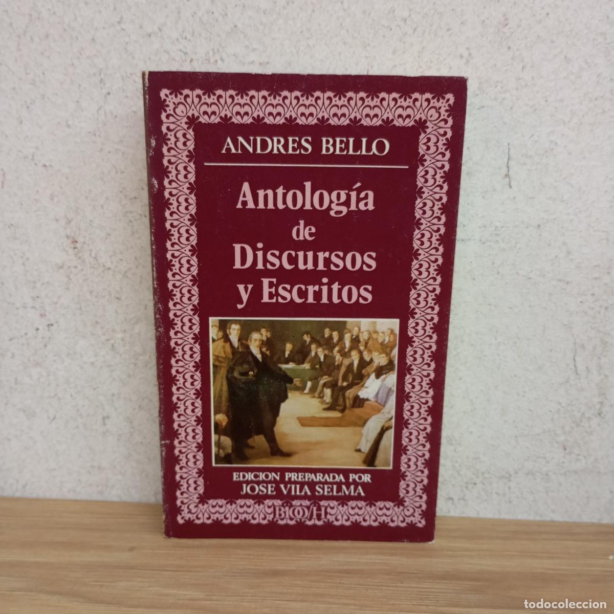 Libros: Antolog&iacute;a de discursos y escritos - Andr&eacute;s Bello