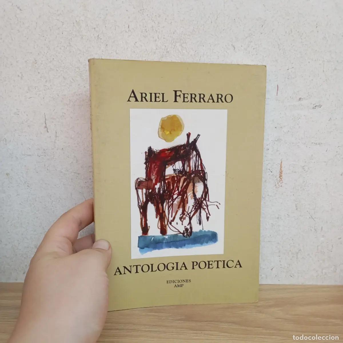 Livros em segunda m&atilde;o: Antolog&iacute;a po&eacute;tica - Ariel Ferraro