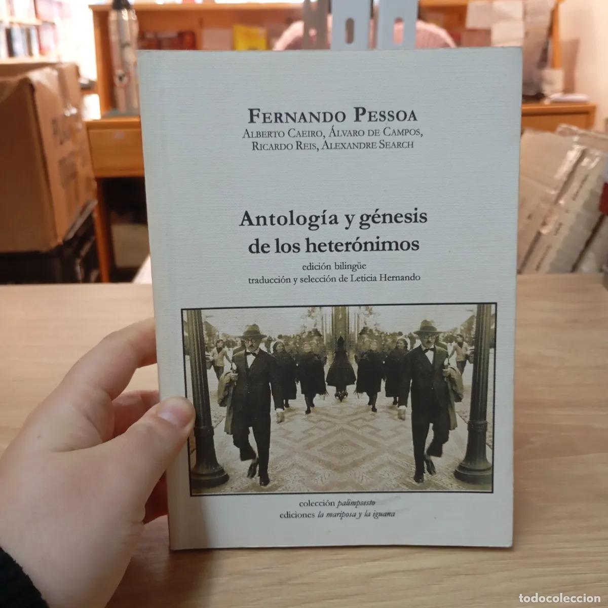 Livros em segunda m&atilde;o: Antolog&iacute;a y g&eacute;nesis de los heter&oacute;nimos - Fernando Pessoa