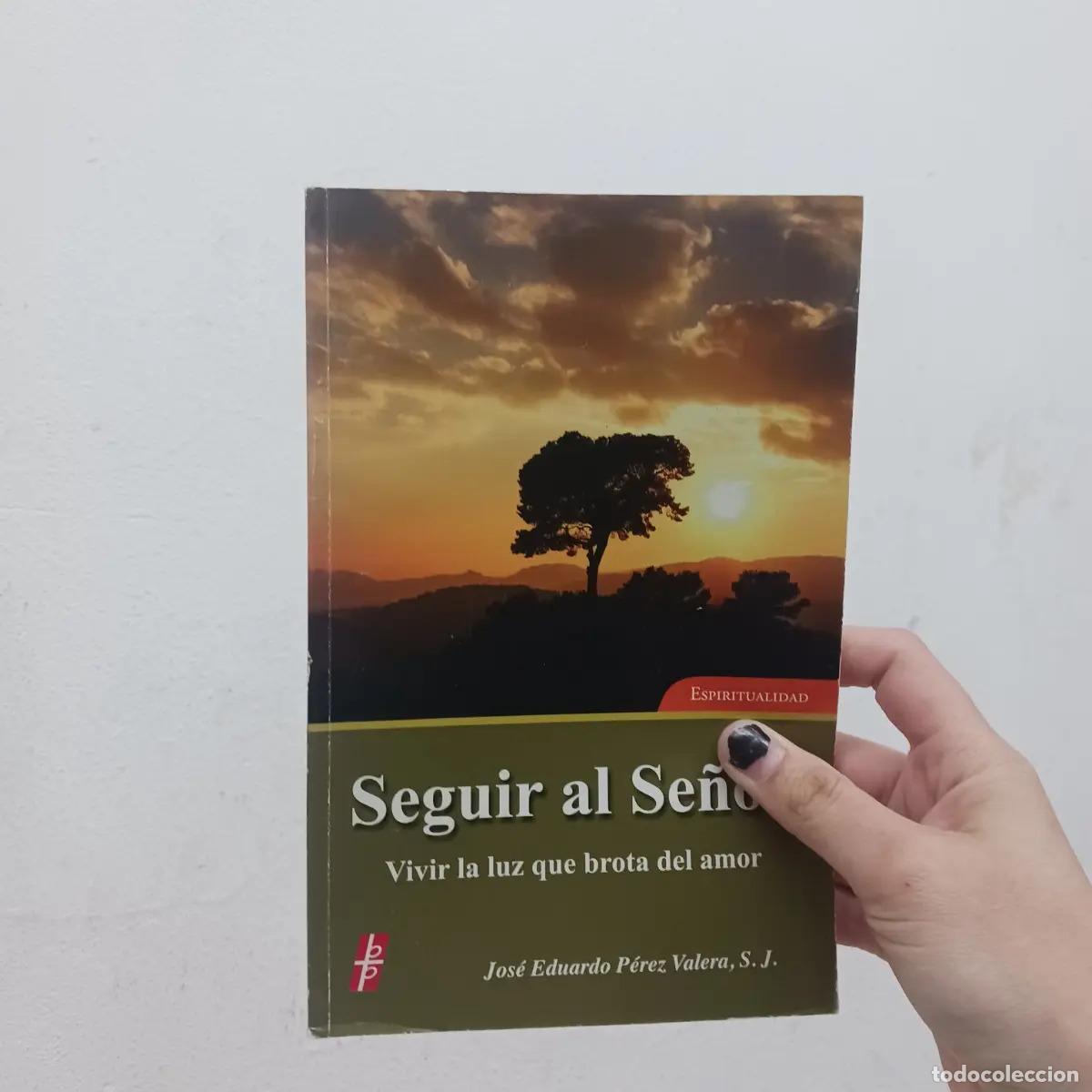 Livros em segunda m&atilde;o: Seguir al se&ntilde;or - Jos&eacute; Eduardo Perez Valera