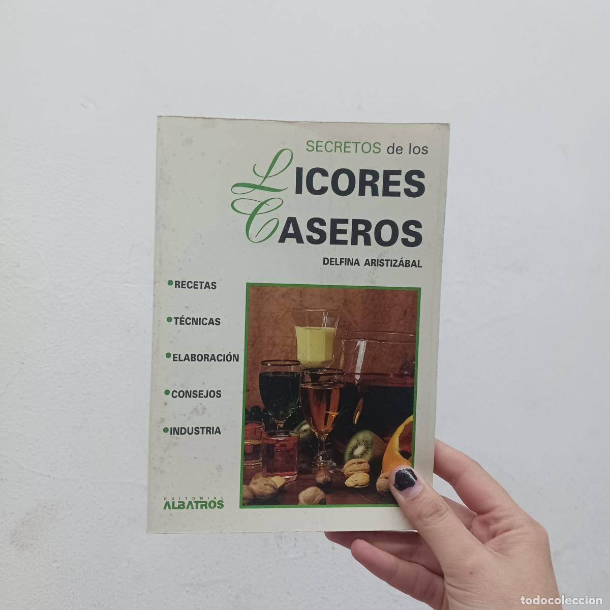 B&uuml;cher: Secretos de los licores caseros - Delfina Aristizabal