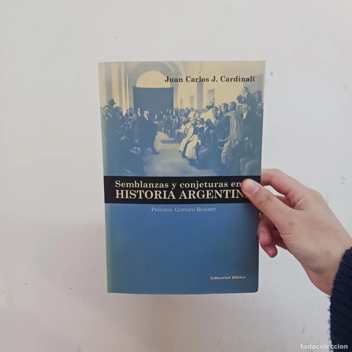 books: Semblanzas y conjeturas en la historia argentina - Juan Carlos J. Cardinali