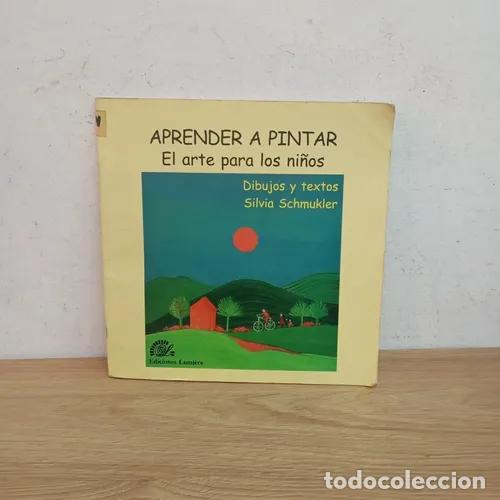 B&uuml;cher: Aprender a pintar - Silvia Schmukler