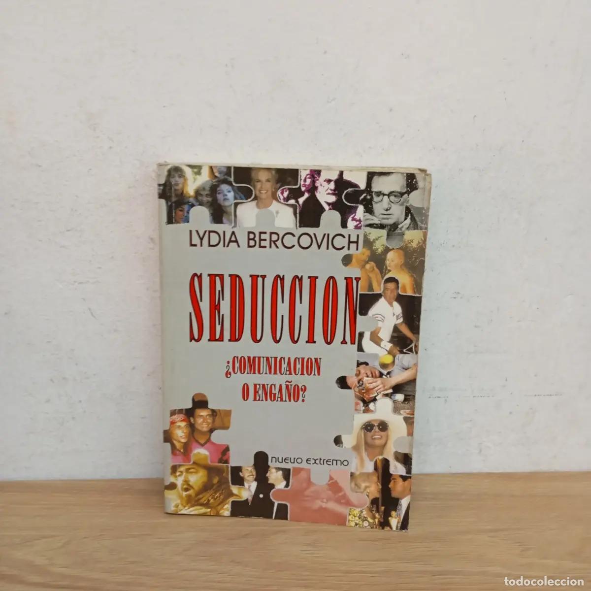 Libri di seconda mano: Seducci&oacute;n: &iquest;comunicaci&oacute;n o enga&ntilde;o? - Lydia Bercovich