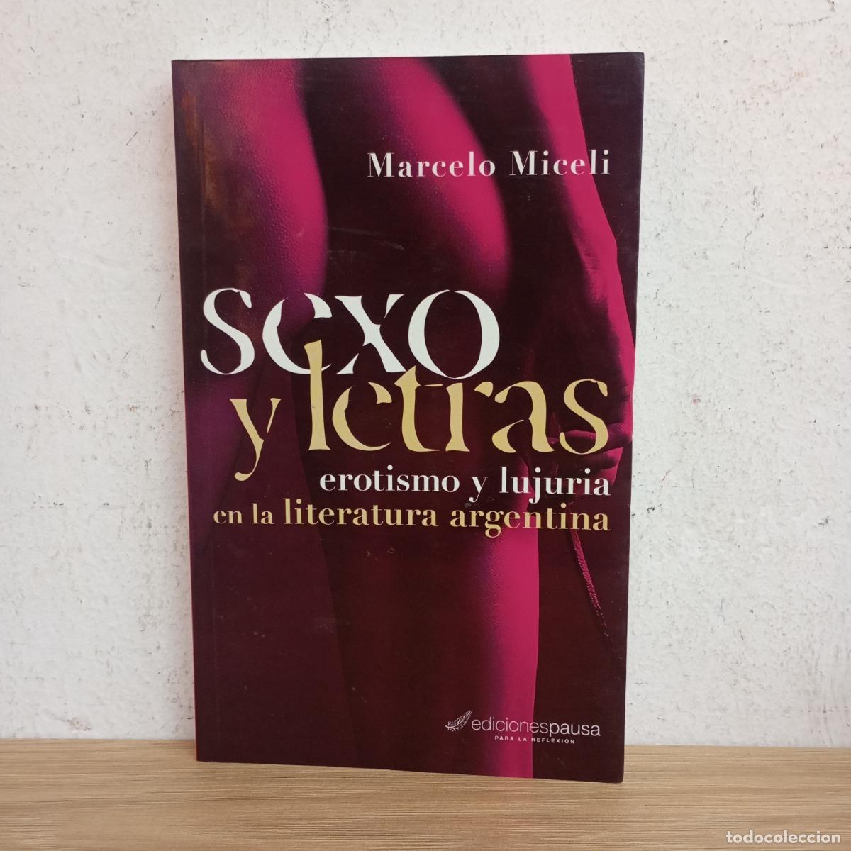 Libros: Sexo y letras - Marcelo Miceli - Foto 1