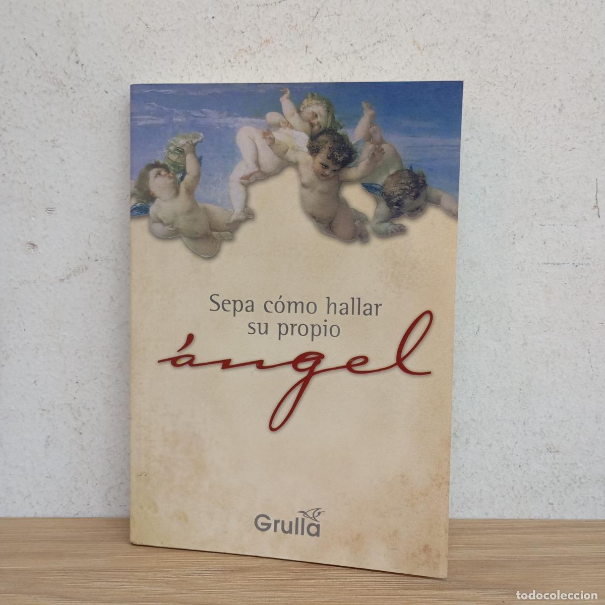 Libros: Sepa c&oacute;mo hallar su propio &aacute;ngel - Samara B. Farid - Foto 1