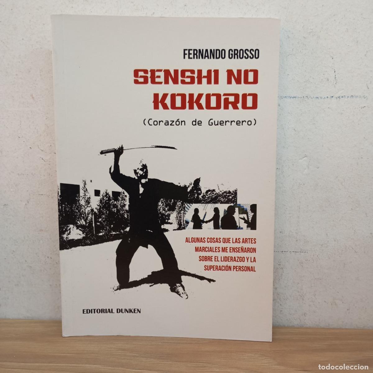 Libri di seconda mano: Senshi no kokoro - Fernando Grosso