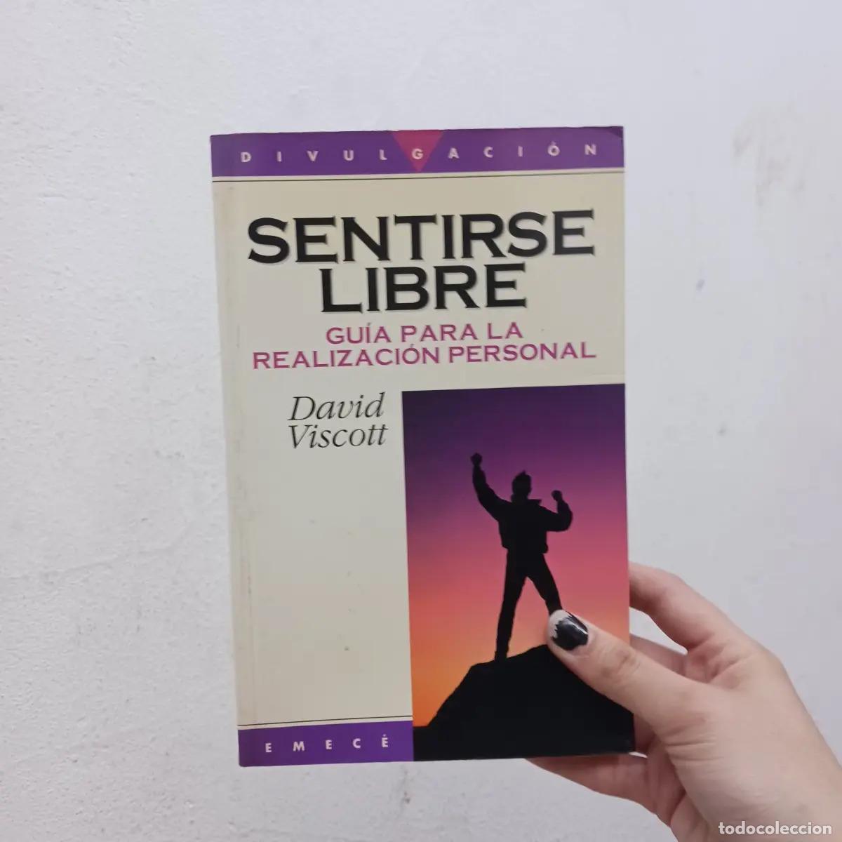 B&uuml;cher: Sentirse libre (det.) - David Viscott