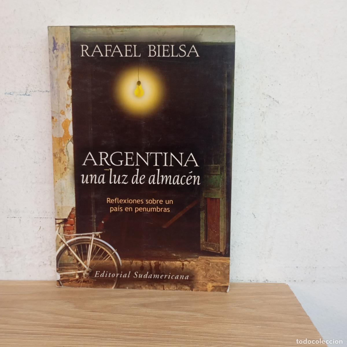 Libros: Argentina una luz de almac&eacute;n - Rafael Bielsa - Foto 1
