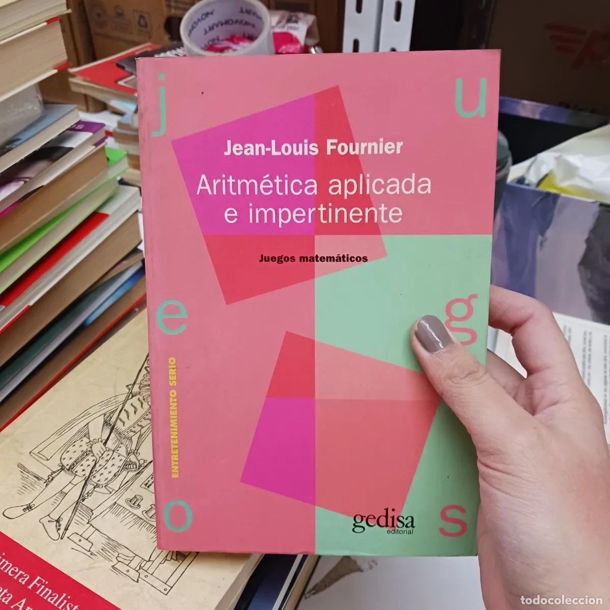 Livres: Aritmetica aplicada e impertinente - Jean-Louis Fournier
