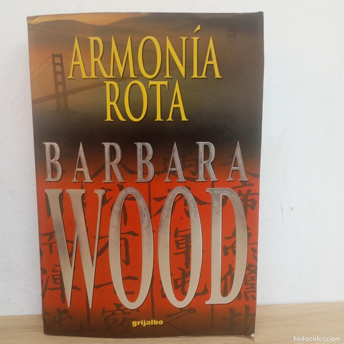 Libros: Armon&iacute;a rota - Barbara Wood - Foto 1
