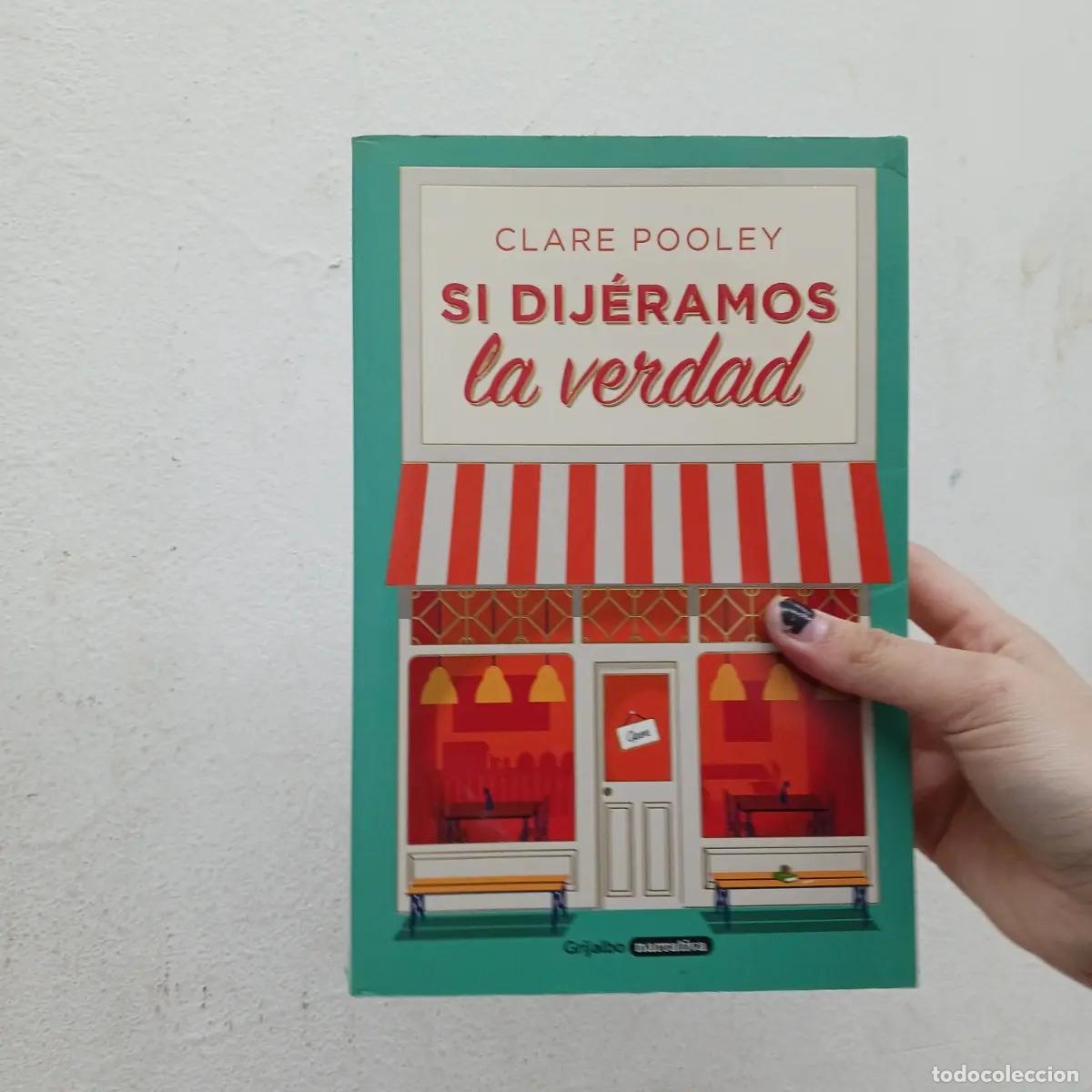 Libri di seconda mano: Si dij&eacute;ramos la verdad - Clare Pooley