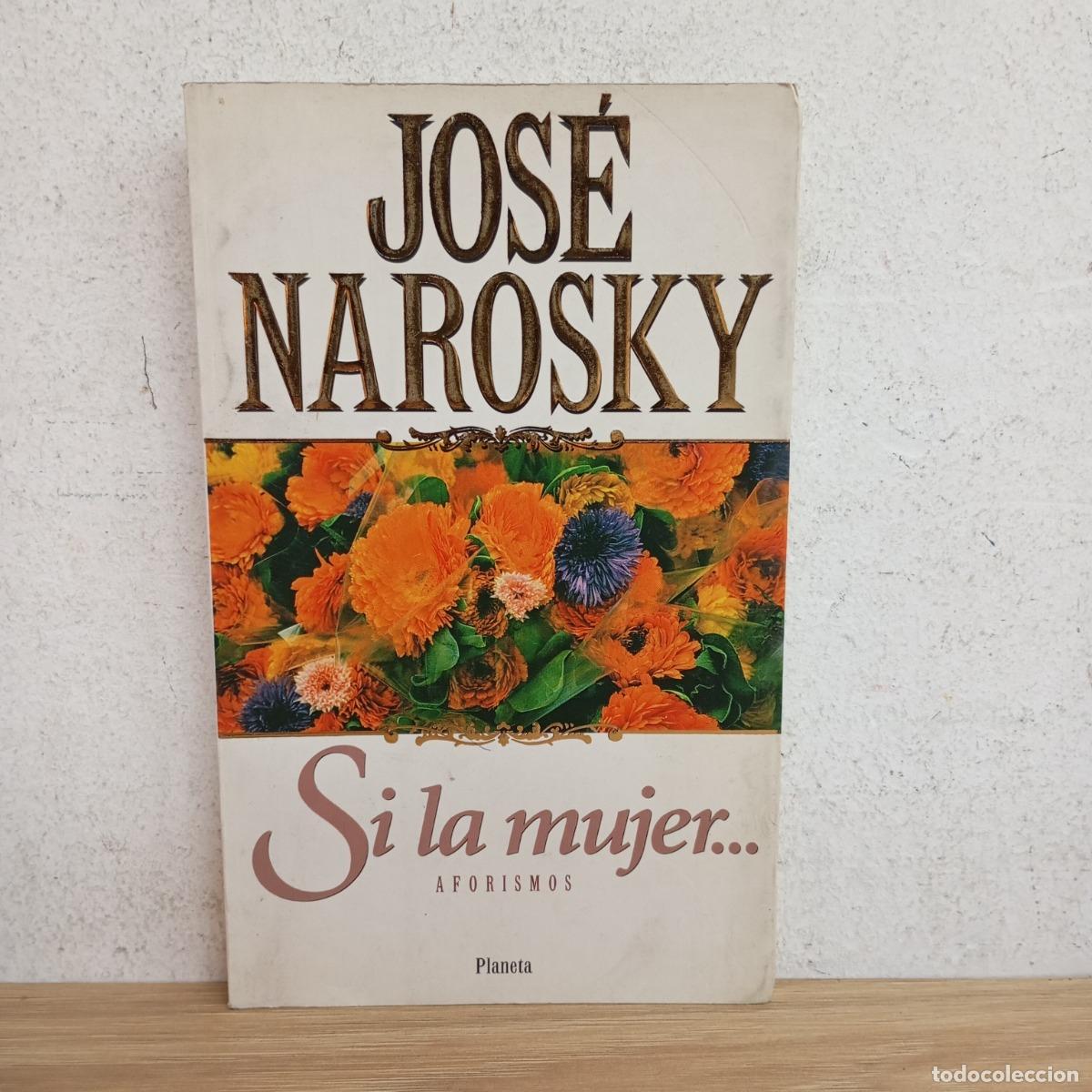 Livros em segunda m&atilde;o: Si la mujer... - Jos&eacute; Narosky