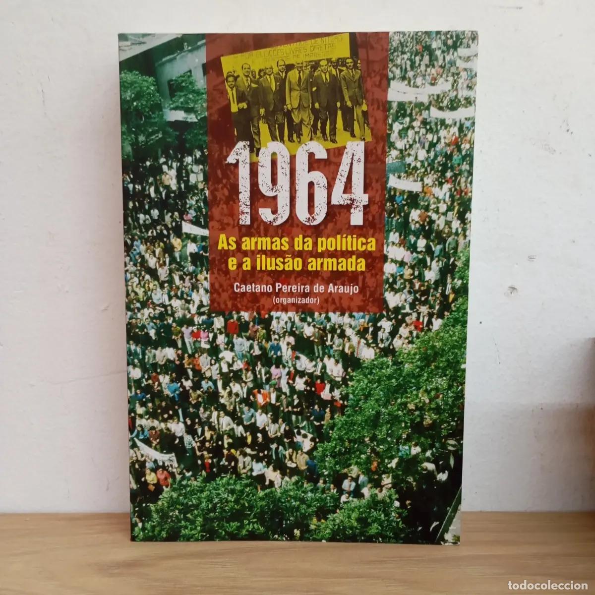 B&uuml;cher: As armas da politica e a ilusao armada - Caetano Pereira de Araujo