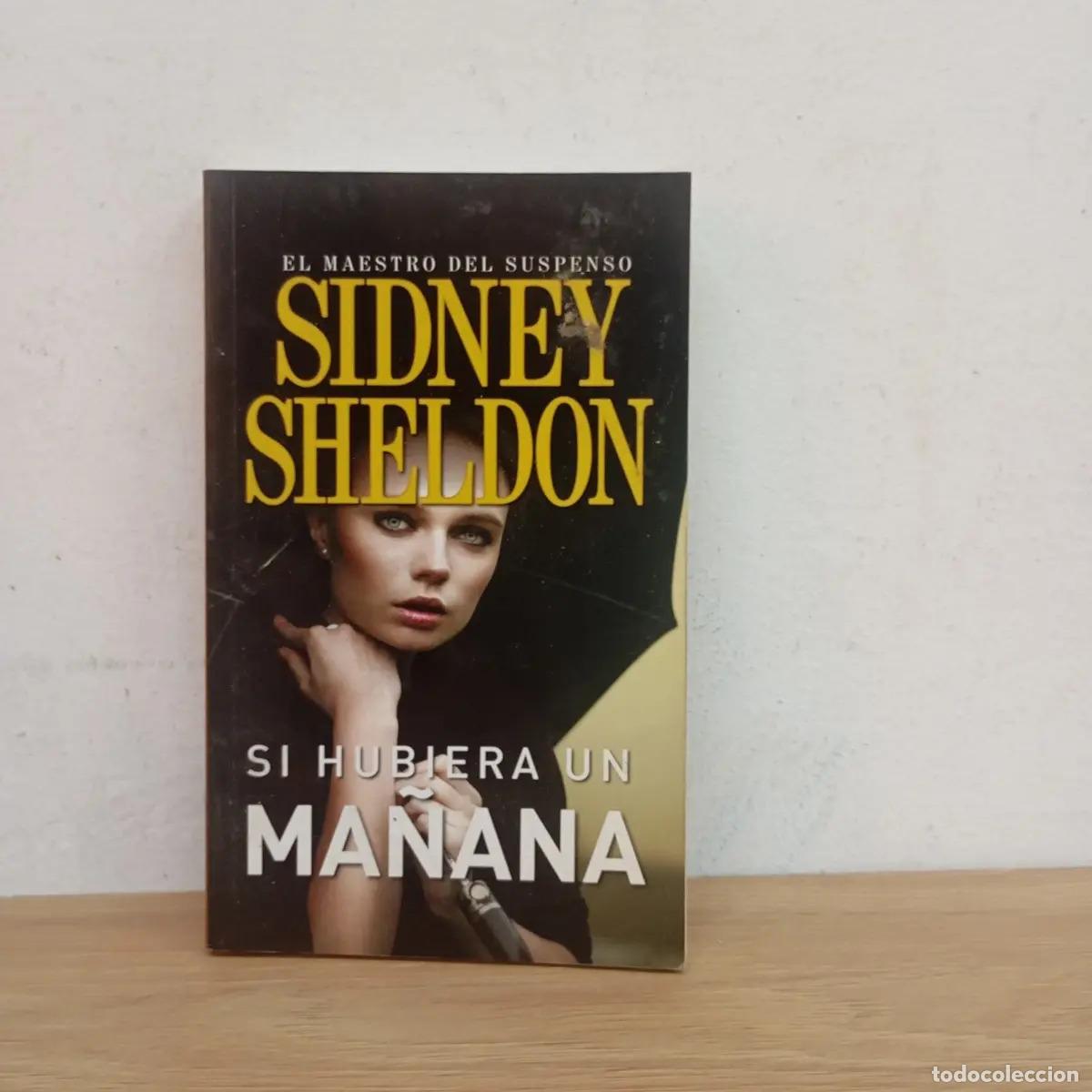 Libros: Si hubiera un ma&ntilde;ana - Sidney Sheldon