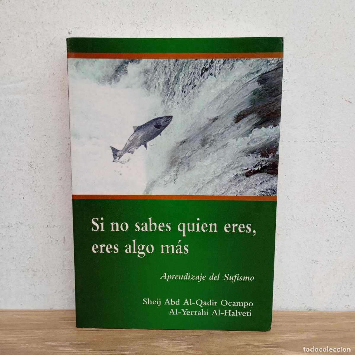 Libri di seconda mano: Si no sabes quien eres, eres algo m&aacute;s - VVAA