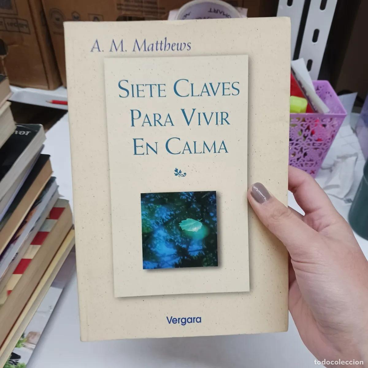 Libri di seconda mano: Siete claves para vivir en calma - A M Matthews
