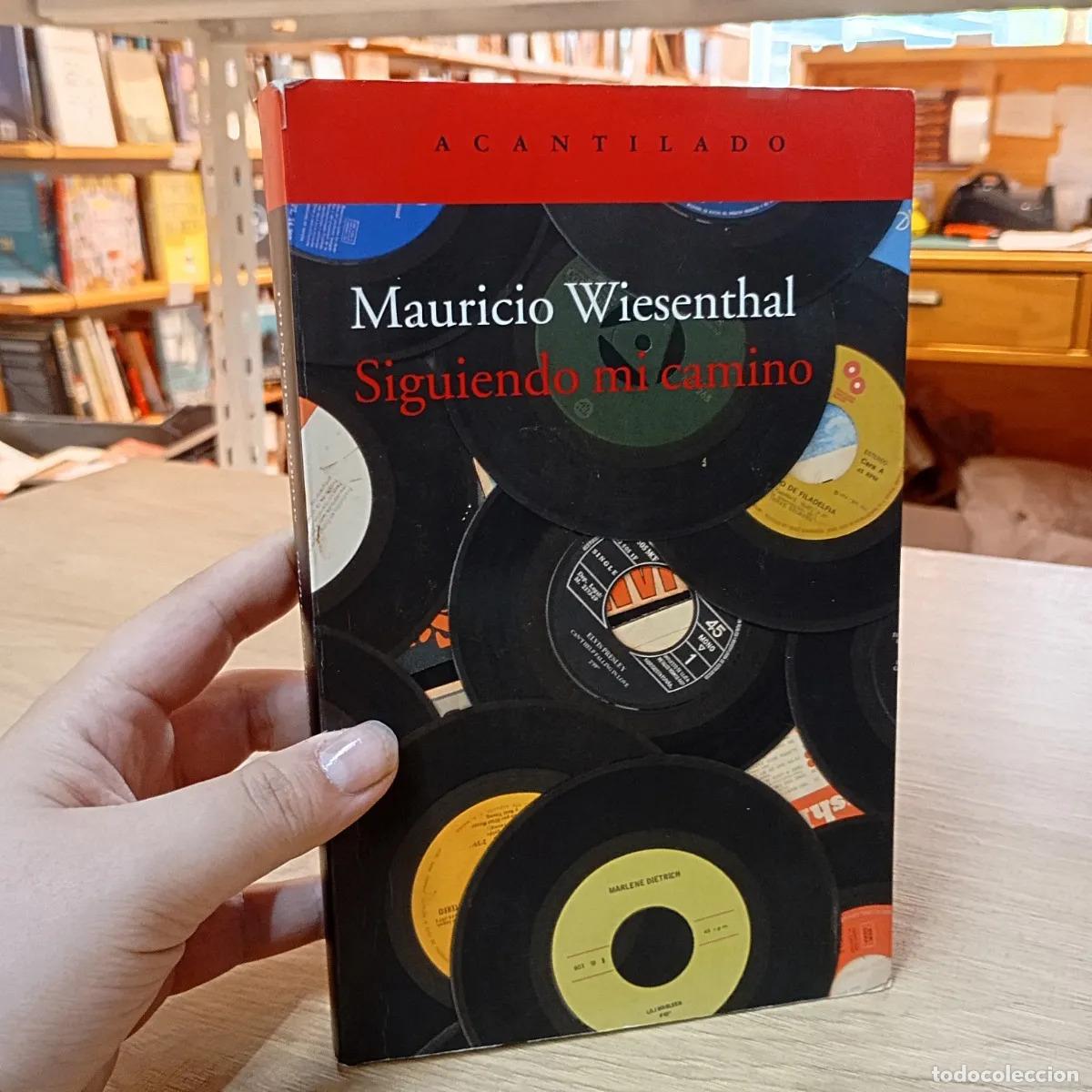 B&uuml;cher: Siguiendo mi camino - Mauricio Wiesenthal