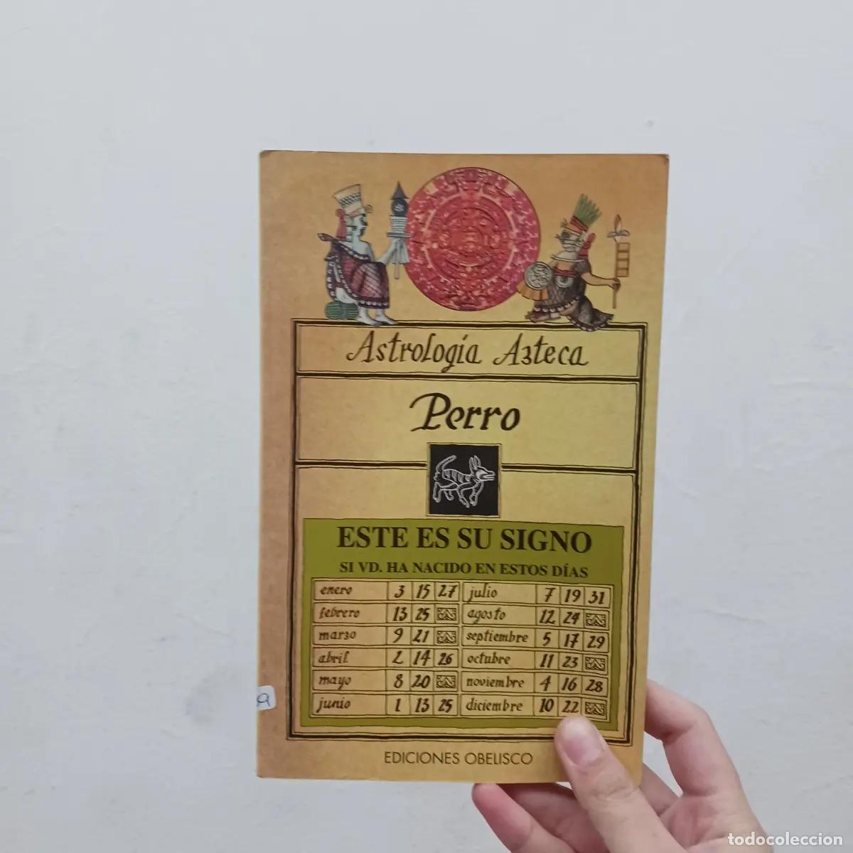 Libros: Astrolog&iacute;a azteca: perro - VVAA - Foto 1