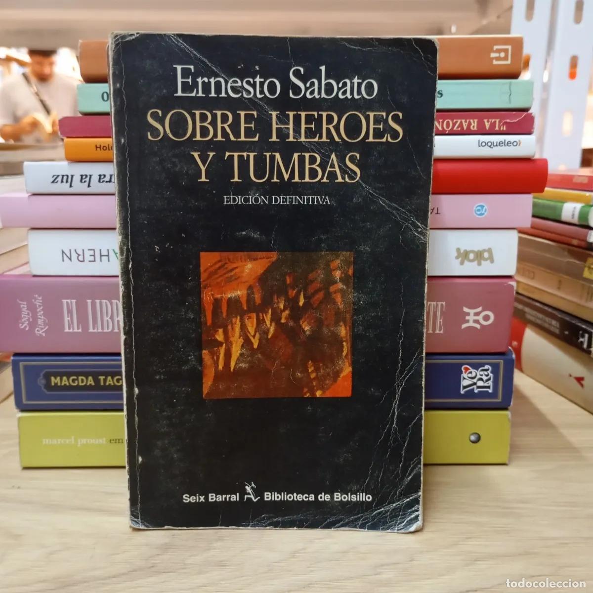 B&uuml;cher: Sobre h&eacute;roes y tumbas autografiado - Ernesto Sabato