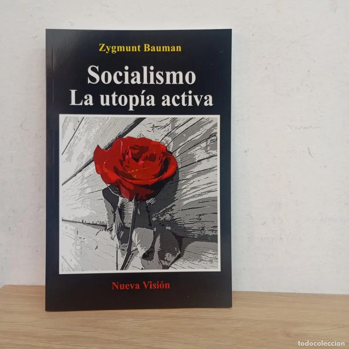 Libros: Socialismo, la utop&iacute;a activa - Zygmunt Bauman - Foto 1