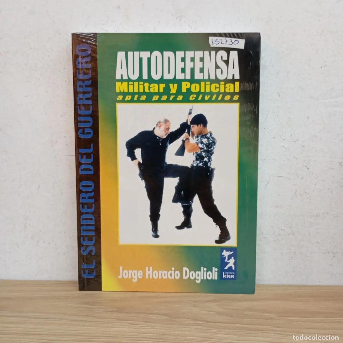 B&uuml;cher: Autodefensa militar y policial - Jorge Horacio Doglioli