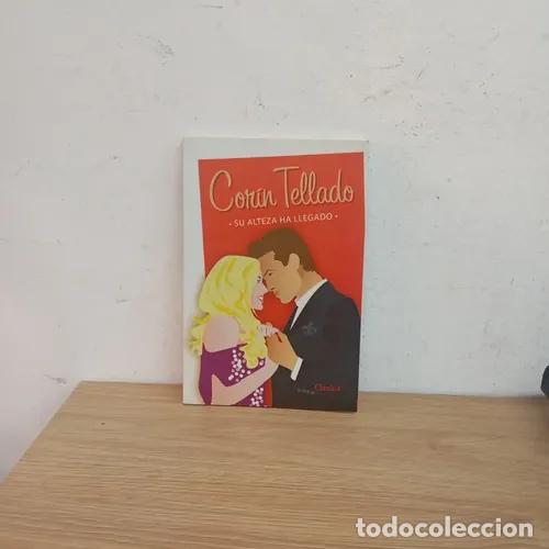 Libros: Su alteza ha llegado - Cor&iacute;n Tellado