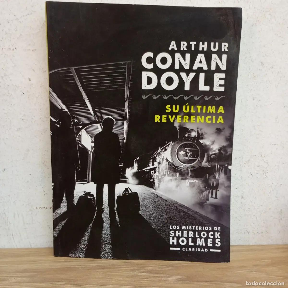 Libros: Su &uacute;ltima reverencia - Arthur Conan Doyle