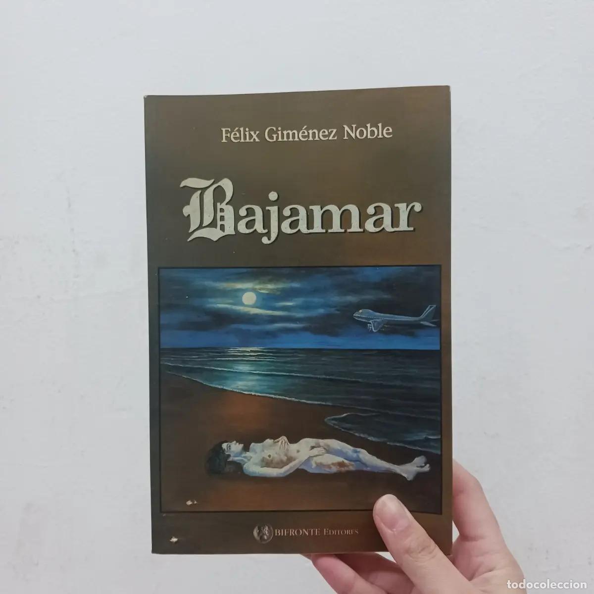 Libros: Bajamar - F&eacute;lix Gimpenez Noble - Foto 1
