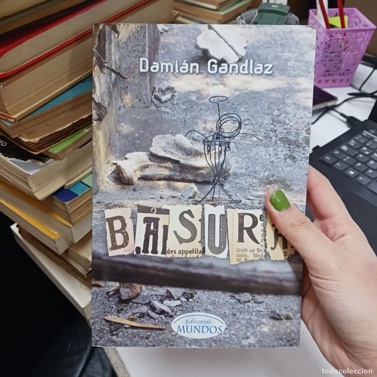 Livros em segunda m&atilde;o: Basura - Damian Gandlaz