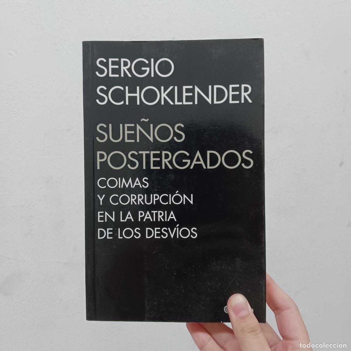 Libros: Sue&ntilde;os postergados (detalle) - Sergio Schoklender - Foto 1