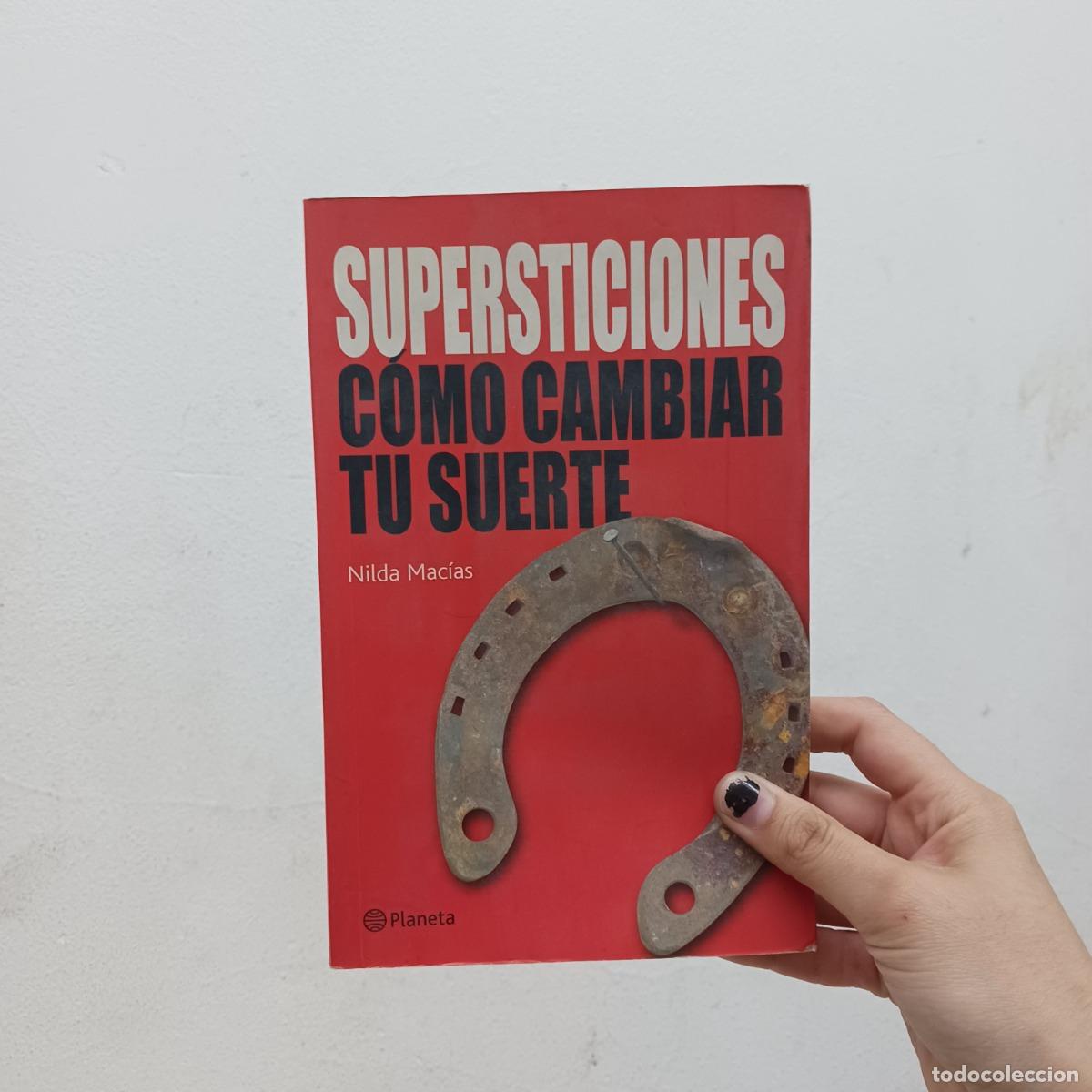 B&uuml;cher: Supersticiones, como cambiar tu suerte - Nilda Macias