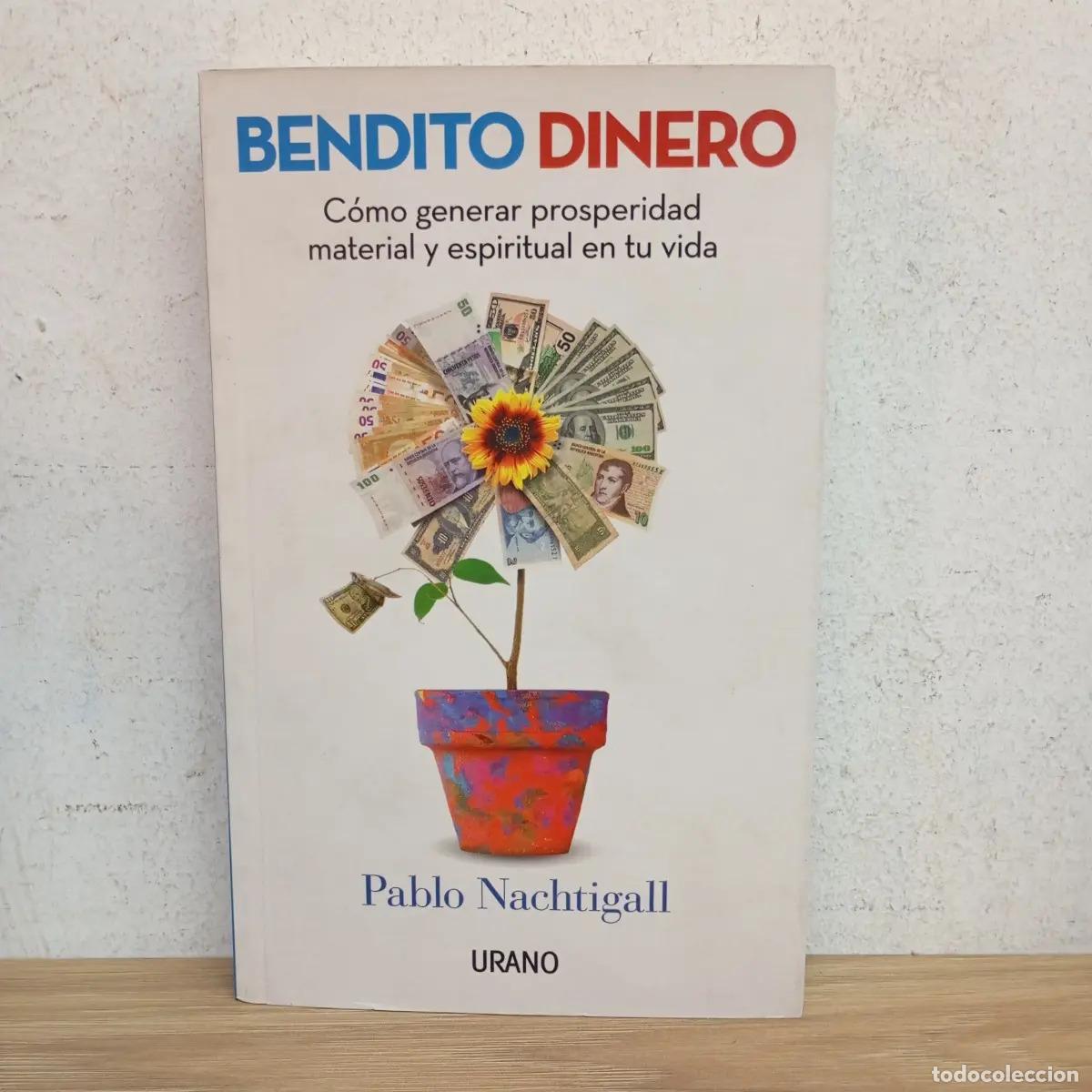 Libri di seconda mano: Bendito dinero - Pablo Nachtigall