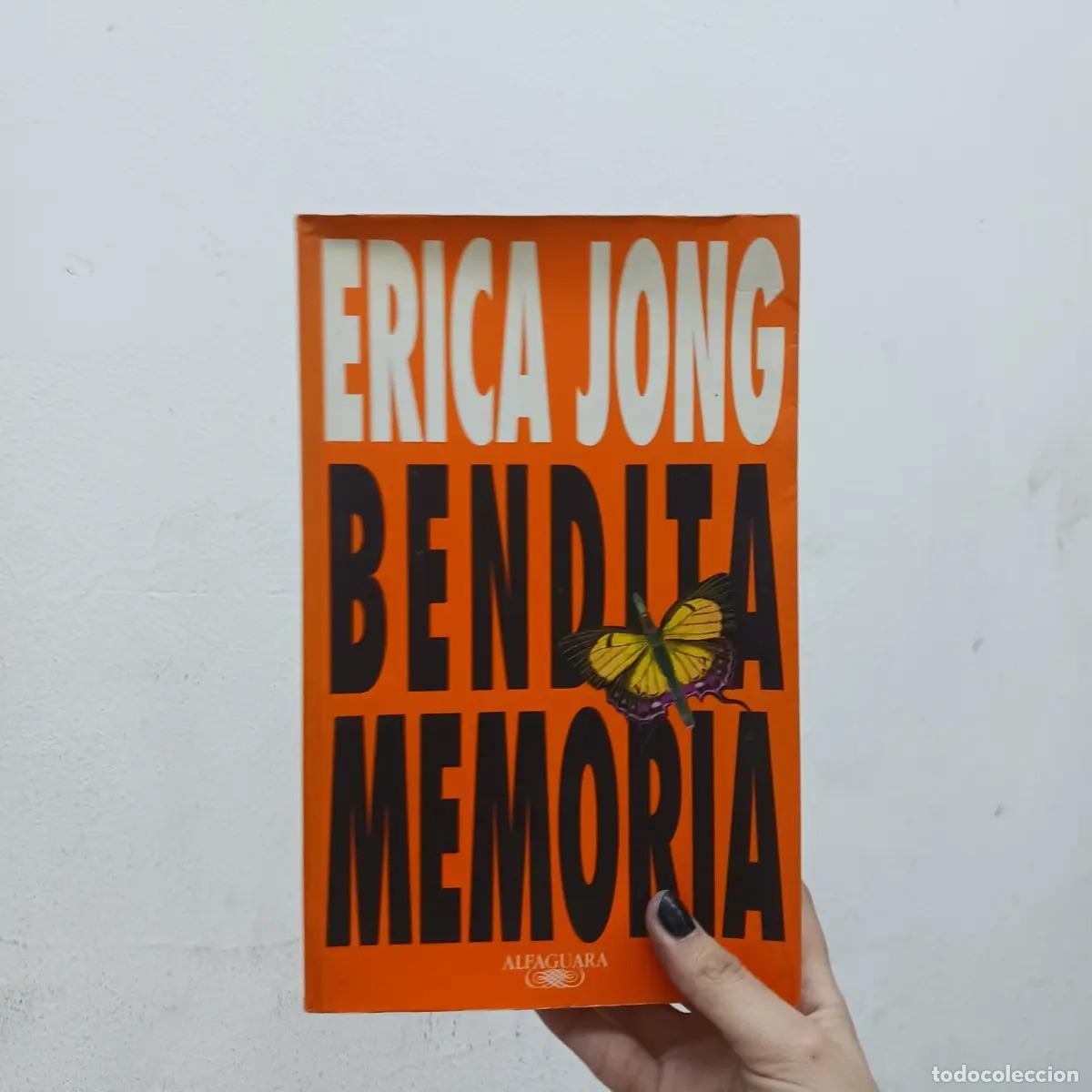 Libros: Bendita memoria - Erica Jong