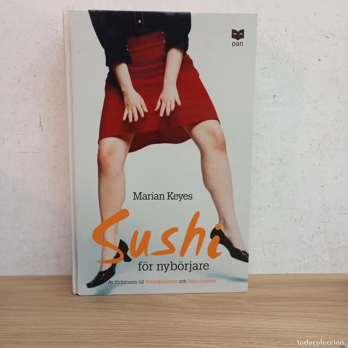 Libros: Sushi f&ouml;r nyb&ouml;rjare (sueco) - Marian Keyes