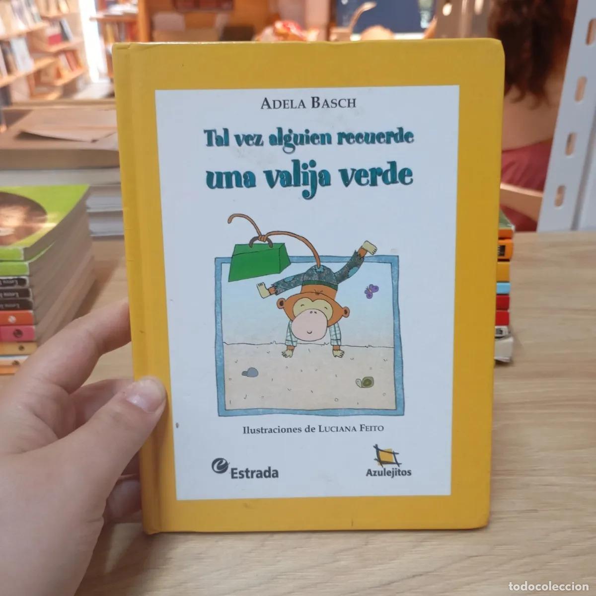 books: Tal vez alguien recuerde una valija verde - Adela Basch