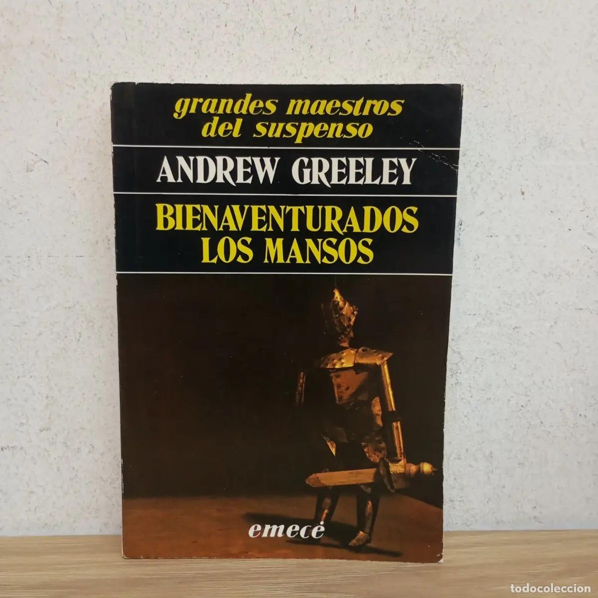 Libros: Bienaventurados los mansos - A. Greeley - Foto 1