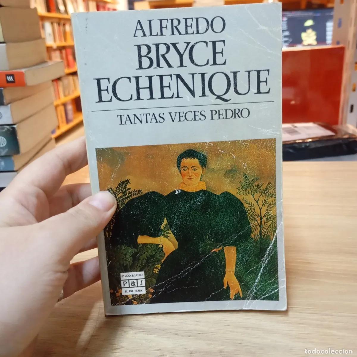 Libri di seconda mano: Tantas veces Pedro - Alfredo Bryce Echenique