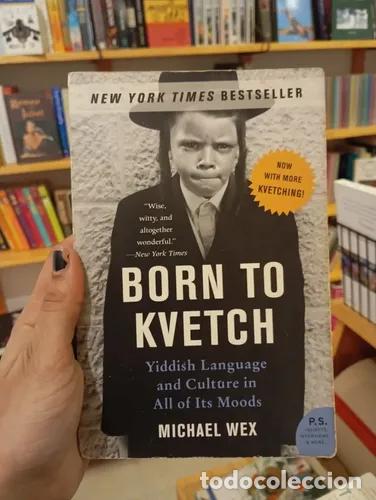 Libros: Born to Kvetch - Michael Wex - Foto 1