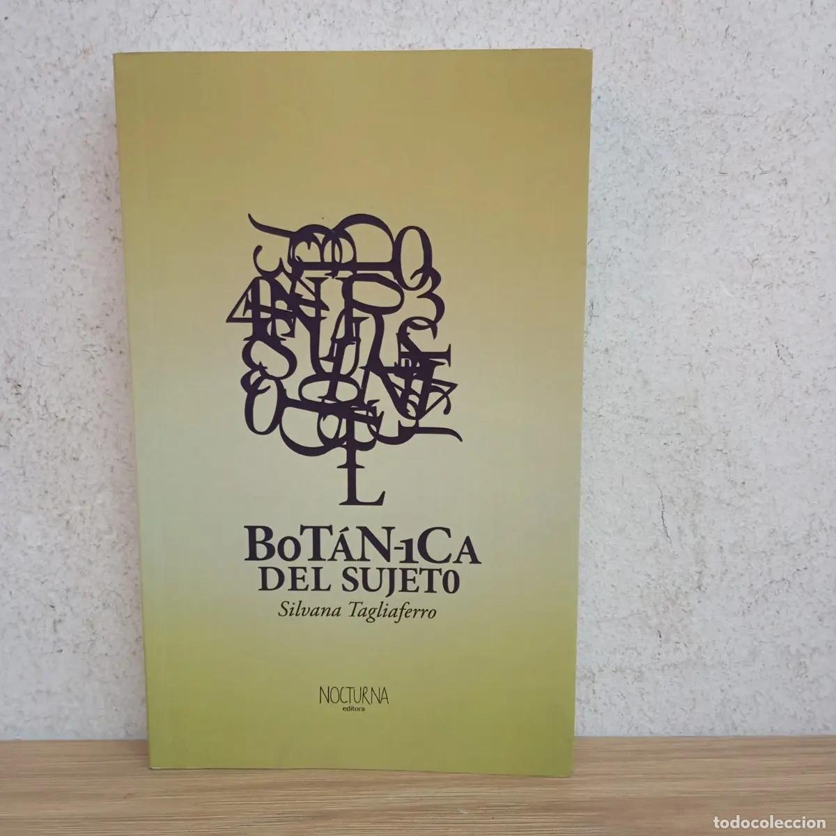 B&uuml;cher: Bot&aacute;nica del sujeto - Silvana Tagliaferro