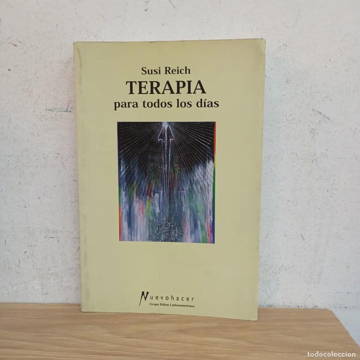 Libri di seconda mano: Terapia para todos los d&iacute;as - Susi Reich