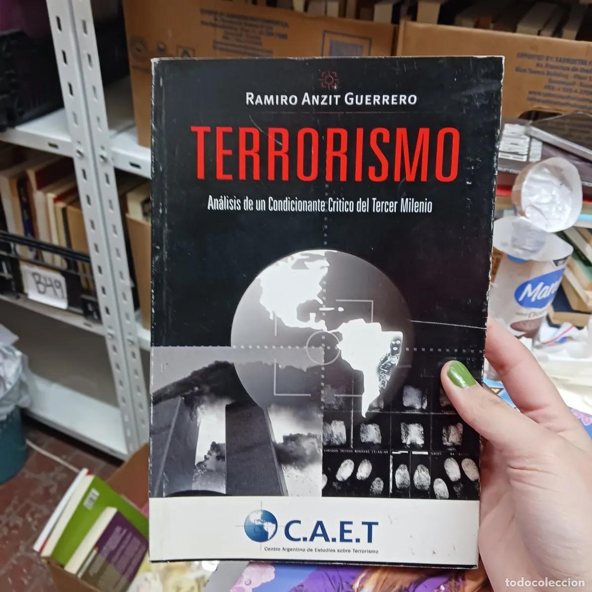 Libri di seconda mano: Terrorismo - Ramiro Anzit Guerrero