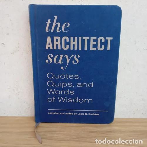 Libros: The architect says - Laura S. Dushkes - Foto 1