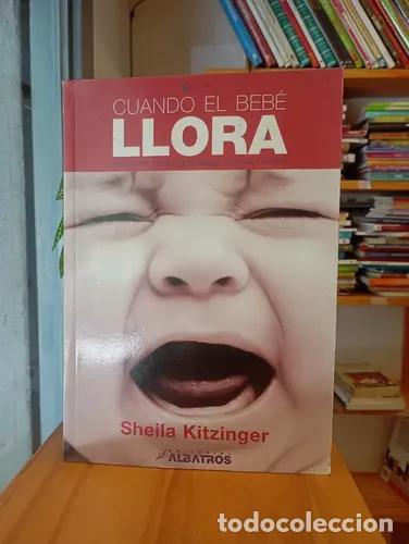 Libros: CUANDO EL BEBE LLORA - Sheila Kitzinger - Foto 1