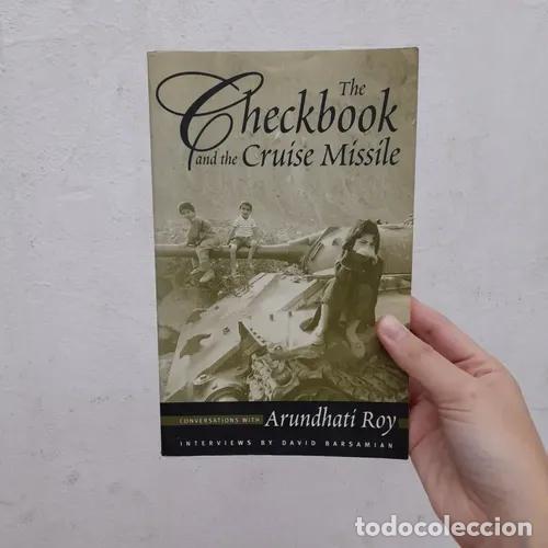 B&uuml;cher: The checkbook and the cruise missile - Arundhati Roy, David Barsamian