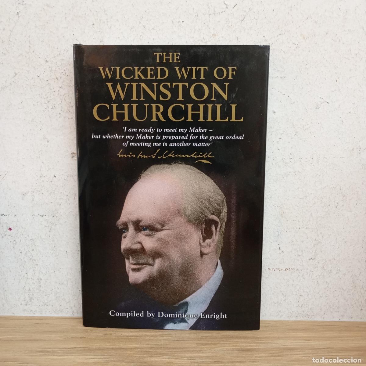 Libros: The wicked wit of Churchill - Dominique Enright