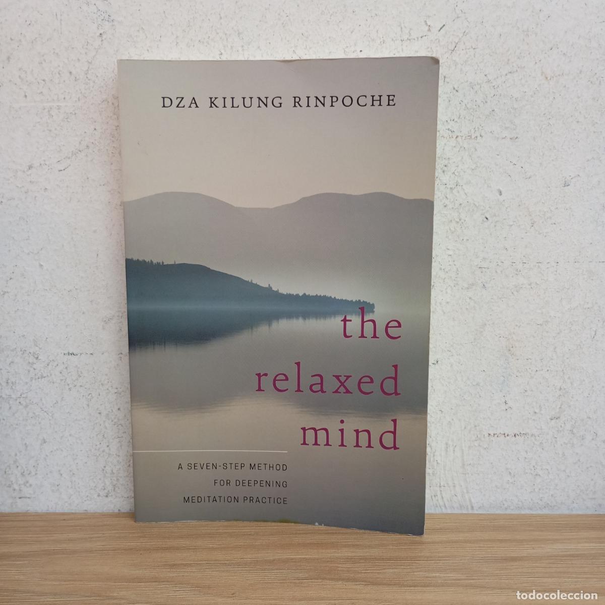 Libros: The relaxed mind - Dza Kilung Rinpoche - Foto 1
