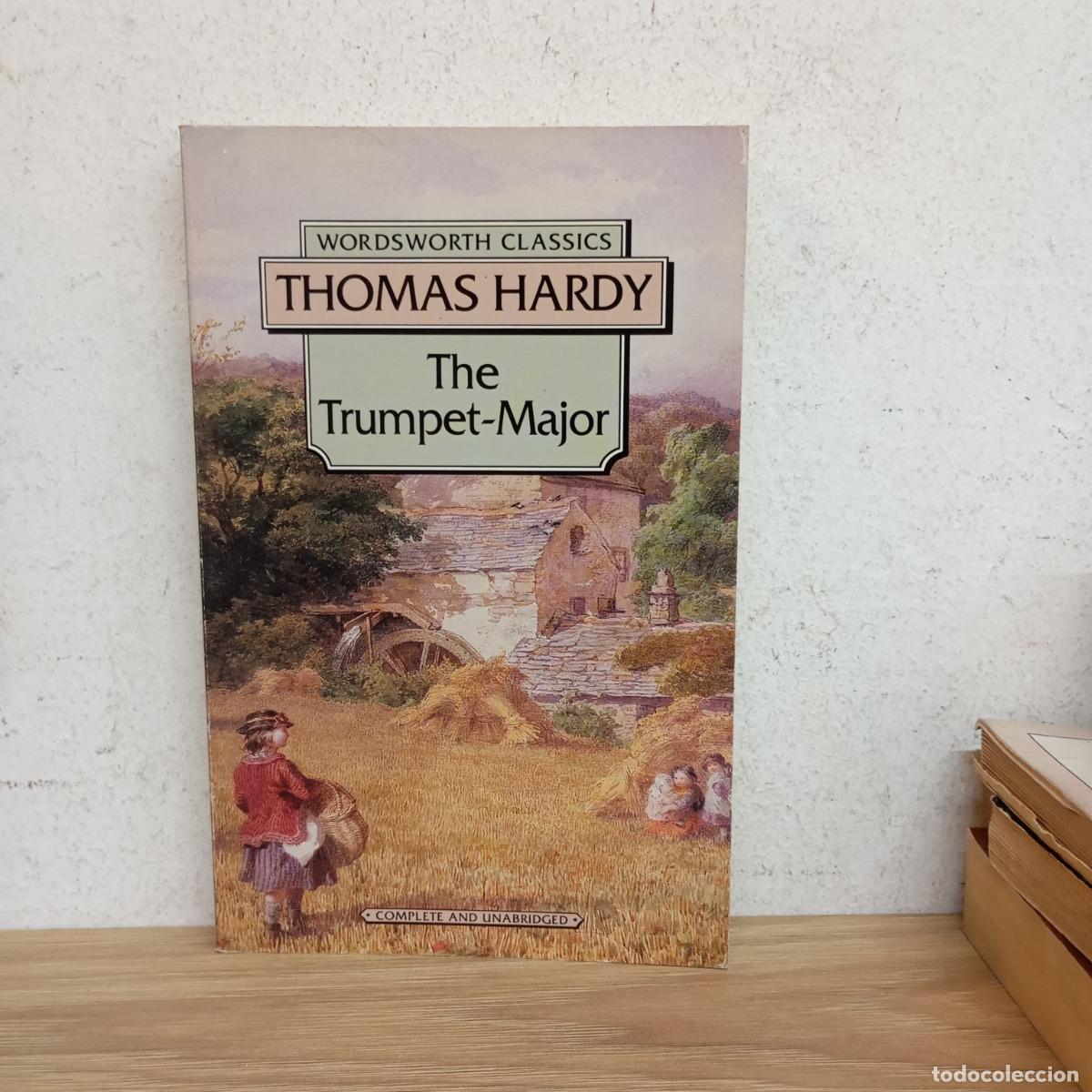 Libri di seconda mano: The trumpet-major - Thomas Hardy