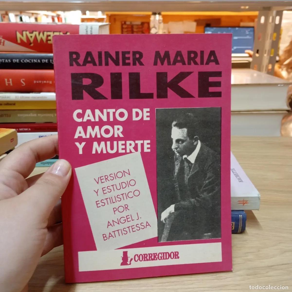 Libri di seconda mano: Canto de amor y muerte - Rainer Maria Rilke